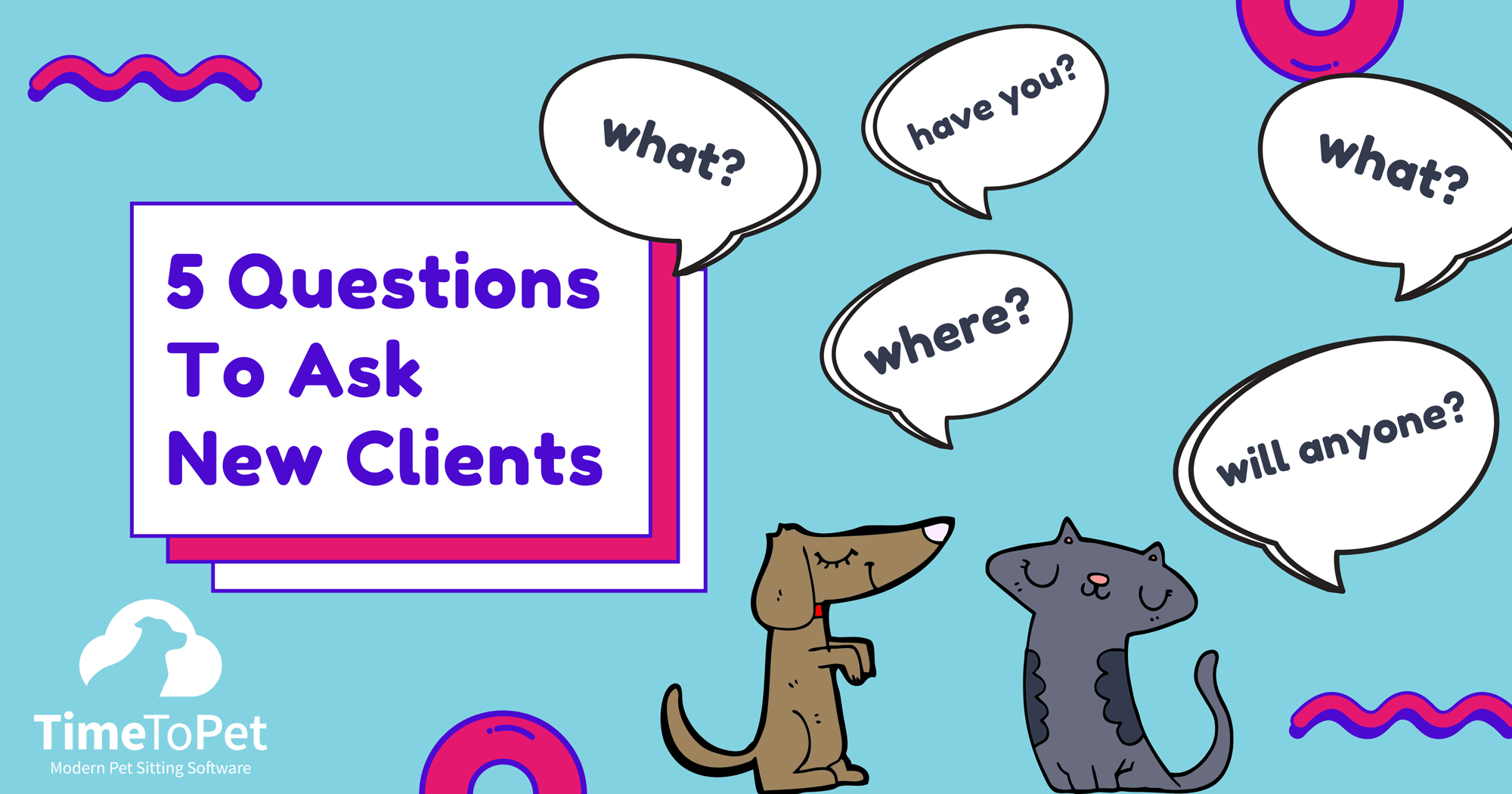 Questions to ask new pet care clients