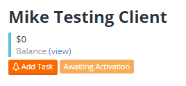 Awaiting Activation Tag on Client Profile